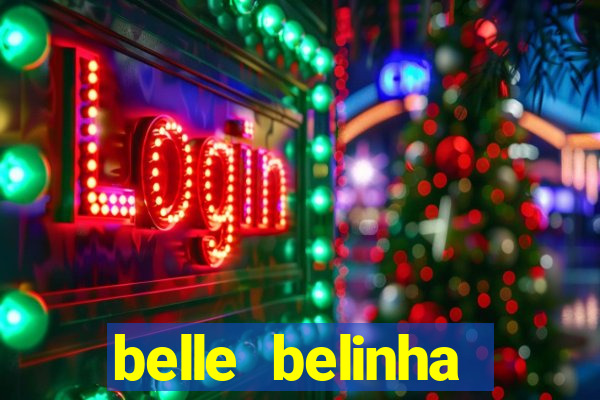 belle belinha privacy nude